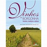 Vinhos da Borgonha - Historia, Tradição e Cultura - Livraria da Vila