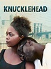 Knucklehead: Trailer 1 - Trailers & Videos - Rotten Tomatoes