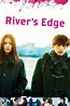 ‎River's Edge (2018) directed by Isao Yukisada • Reviews, film + cast ...