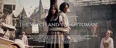 The Witch and the Ottoman (2021)