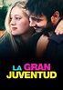 La Gran juventud - película: Ver online en español