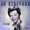 Candy - Compilation by Jo Stafford | Spotify