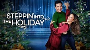 Steppin' Into the Holiday - Lifetime Movie - Where To Watch