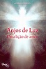Anjos de Luz: Livro Anjos de Luz agora em e-book