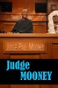"Judge Mooney" Here We Go (TV Episode 2004) - IMDb