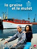 La Graine et le mulet - film 2007 - AlloCiné