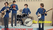 Monkees * What am I doing hangin' 'round 1967 - YouTube