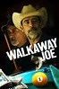 Walkaway Joe (2020) — The Movie Database (TMDB)