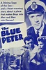 The Blue Peter - Movie | Moviefone