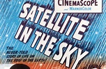 Satellite in the Sky (1956) - Turner Classic Movies