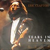 Eric Clapton - Tears In Heaven | The History Behind The Hits