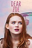 ‎Dear Zoe (2022) directed by Gren Wells • Reviews, film + cast • Letterboxd