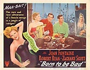 Born to Be Bad Original 1950 U.S. Scene Card - Posteritati Movie Poster ...