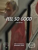 Feel So Good (2022)