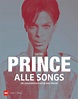 'Prince – Alle Songs' von 'Benoît Clerc' - Buch - '978-3-667-12537-8'
