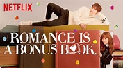 Crítica // Romance is a bonus book (Dorama Netflix - 2019) | Notícias ...