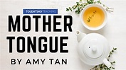 Mother Tongue by Amy Tan: Audio with Whiteboard Animations - YouTube