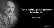 TOP 25 QUOTES BY RUDYARD KIPLING (of 306) | A-Z Quotes