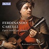 Ferdinando Carulli, Opere inedite per Chitarra - Raffaele Carpino [FLAC]