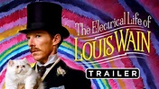 La Vida Electrizante de Louis Wain | Tráiler - YouTube