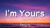 I'm Yours - Jason Mraz (Lyrics) 🎵 - YouTube
