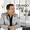 Orlando López on Spotify