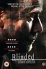 Película: Blinded (2004) | abandomoviez.net