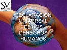 Declaración Universal de los Derechos Humanos ~ BLOG INFORMATIVO