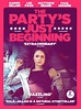 Watch The Party's Just Beginning | Prime Video