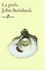 La perla, de John Steinbeck