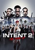 The Intent 2: The Come Up streaming: watch online