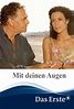 Mit deinen Augen (película 2004) - Tráiler. resumen, reparto y dónde ...
