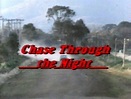Chase Through the Night - Review - Photos - Ozmovies