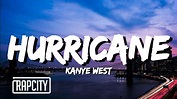 Kanye West - Hurricane (Lyrics) - YouTube