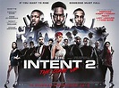 The Intent 2: The Come Up : Mega Sized Movie Poster Image - IMP Awards