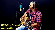 CREED Hide Acoustic Cover - YouTube Music
