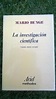 { Libro: La Investigación Científica - Autor: Mario Bunge } - $ 500.00 ...