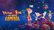 Phineas and Ferb the Movie: Candace Against the Universe (2020) | FilmFed