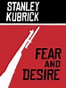Fear And Desire (1953) | Stanley kubrick, Kubrick, Fear