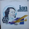 Ian Thomas - Long Long Way (1974, Unipak, Vinyl) | Discogs