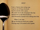 poem about soup... | ... by carl sandburg | ed ed | Flickr