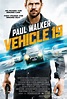 VEHICLE19 Trailer and Poster