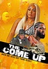 The Come Up - película: Ver online completas en español