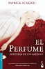 EL PERFUME, libro recomendado de Patrick Süskind - BEST SELLER - EL ...