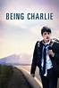 Being Charlie (2015) - Posters — The Movie Database (TMDB)