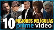 TOP 10 MEJORES PELÍCULAS de PRIME VIDEO 2023 🔥 | Las mejores películas ...