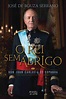 "O Rei Sem Abrigo, Dom Juan Carlos I de Espanha". Da infância no ...