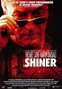 Shiner (2000) - FilmAffinity