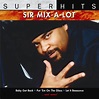 Sir Mix-A-Lot - Super Hits Album Reviews, Songs & More | AllMusic