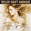 Fearless (Karaoke Version) - Album by Taylor Swift | Spotify